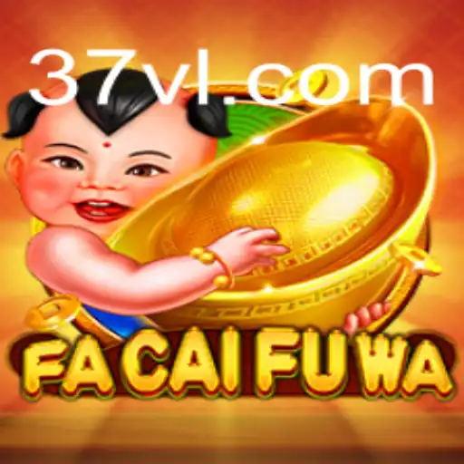 Exploring the Mystical World of FaCaiFuWa: A Dive into Game Mechanics and the 37V Phenomenon