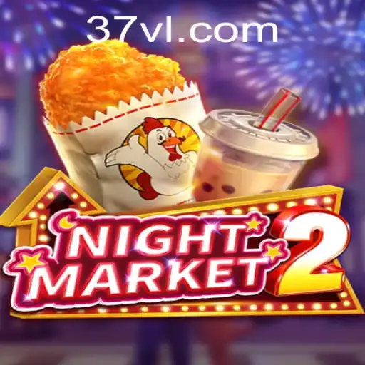 Exploring the Thrills of NightMarket2 and the Enigmatic Keyword 37V